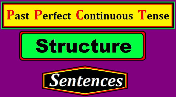 past perfect continuous tense